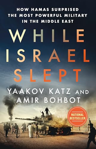 While Israel Slept: How Hamas Surprised the Most Powerful Military – Inbunden