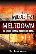 The Middle East Meltdown: The Coming Islamic Invasion of Israel – Pocket